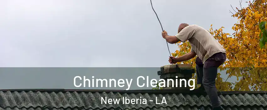  Chimney Cleaning New Iberia - LA