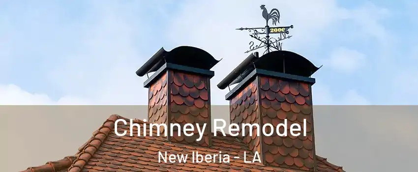  Chimney Remodel New Iberia - LA