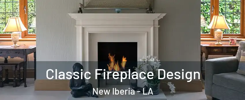  Classic Fireplace Design New Iberia - LA