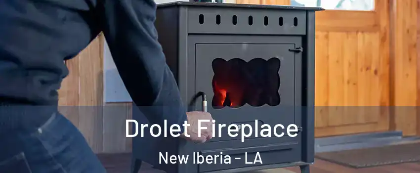  Drolet Fireplace New Iberia - LA