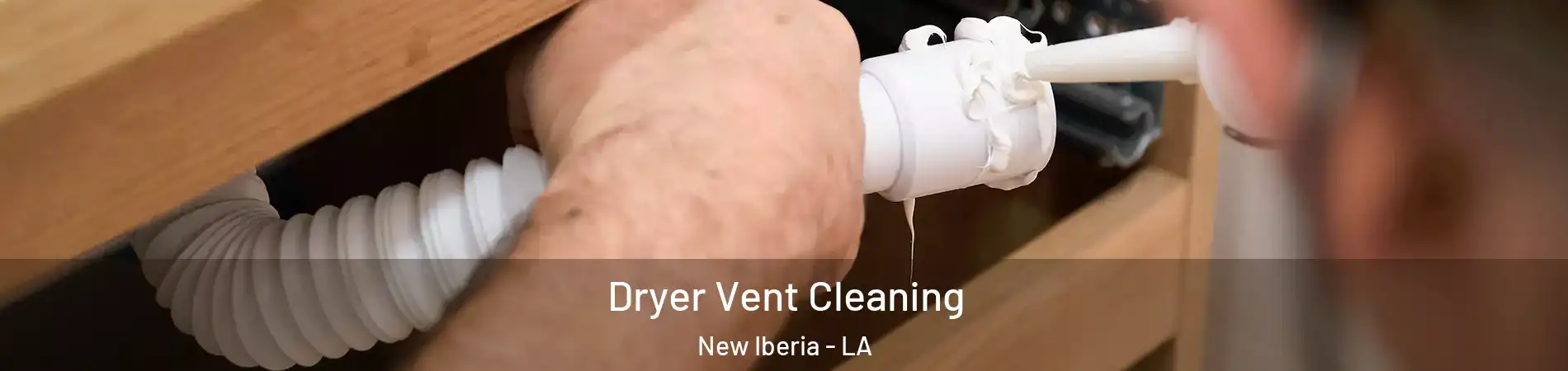  Dryer Vent Cleaning New Iberia - LA