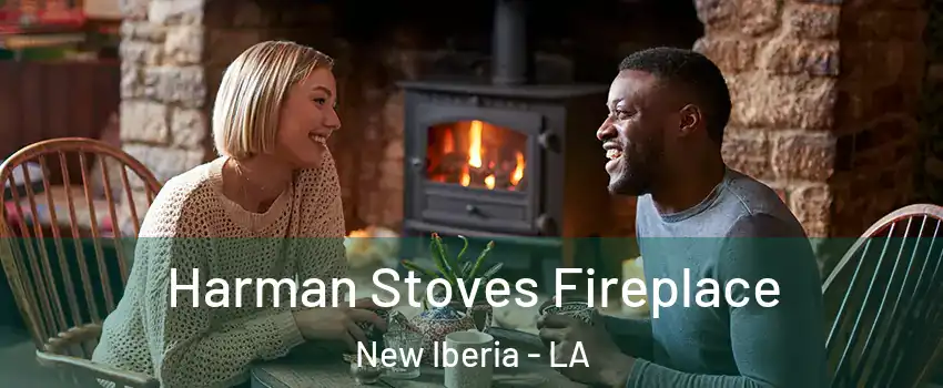  Harman Stoves Fireplace New Iberia - LA