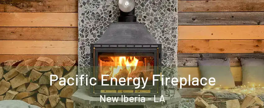  Pacific Energy Fireplace New Iberia - LA
