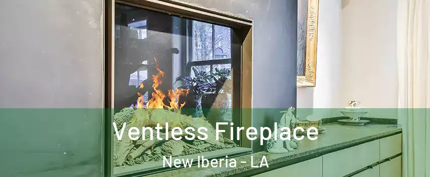  Ventless Fireplace New Iberia - LA